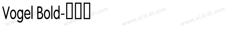 Vogel Bold字体转换